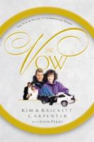 The Vow: The Kim and Krickitt Carpenter Story 143367579X Book Cover