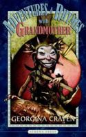 Adventures and Rhymes with Grandmother 184401648X Book Cover