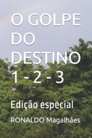 O GOLPE DO DESTINO 1 - 2 - 3: Edição especial null Book Cover