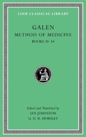 Method of Medicine, Volume III: Books 10-14 0674996801 Book Cover