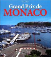 Grand Prix De Monaco: Profile of a Legend 3829006586 Book Cover