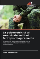 La psicomotricità al servizio dei militari feriti psicologicamente (Italian Edition) 6209711960 Book Cover