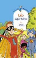 Léo Super Héros 2700235746 Book Cover