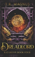 Dreadlord: A Progression/Cultivation Epic (Kataklysm) B0CMWJG3TJ Book Cover