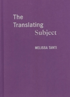 The Translating Subject 0228023971 Book Cover