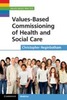 Values-Based Commissioning of Health and Social Care 1107603358 Book Cover