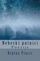 Nebeski Putnici: Poezija 1727042395 Book Cover