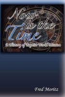 Now Is the Time 193712911X Book Cover