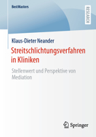 Streitschlichtungsverfahren in Kliniken: Stellenwert und Perspektive von Mediation (BestMasters) (German Edition) 3658490764 Book Cover