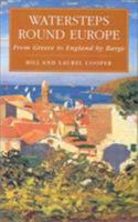 Watersteps Round Europe: From Greece to England by Barge 157409016X Book Cover