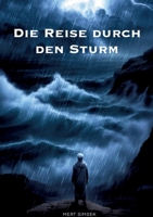 Die Reise durch den Sturm (German Edition) 3769326385 Book Cover