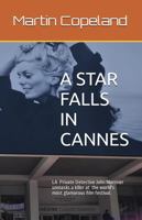 A STAR FALLS IN CANNES 173666896X Book Cover