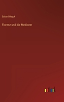 Florenz Und Die Mediceer 114119712X Book Cover