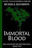 Immortal Blood 1987769430 Book Cover