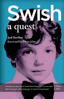 Swish: My Quest to Become the Gayest Person Ever 0767924312 Book Cover