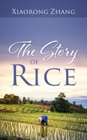 The Story of Rice 1977253709 Book Cover