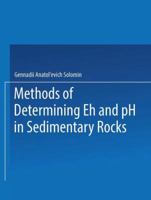 Methods of Determining Eh and PH in Sedimentary Rocks 1489949550 Book Cover