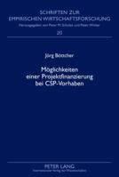 Moeglichkeiten Einer Projektfinanzierung Bei Csp-Vorhaben 3631615663 Book Cover