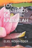 Los Misterios de Kabbalah 1521535736 Book Cover