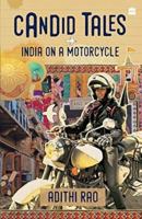 Candid Tales: India on a Motorcycle 9353576407 Book Cover