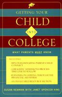 Getting Your Child Into College: What Parents Must Know 0312141076 Book Cover