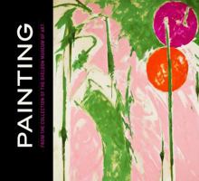 Painting from the Collection of the Sheldon Museum of Art 0803248695 Book Cover