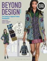 Beyond Design: The Synergy of Apparel Product Development - Bundle Book + Studio Access Card 150131548X Book Cover