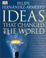 Ideas That Changed the World 0751344141 Book Cover