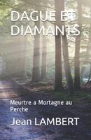 DAGUE ET DIAMANTS: Meurtre a Mortagne au Perche (ROMANS JEAN LAMBERT) B08LSLGLDH Book Cover