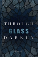 Through Glass Darkly B0GJCWDBLX Book Cover