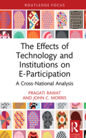 The Effects of Technology and Institutions on E-Participation 036775861X Book Cover