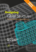 Designing Quiet Structures: A Sound Power Minimization Approach 0124192459 Book Cover