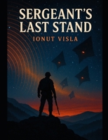 Seargent's Last Stand B0FJFPKCPH Book Cover