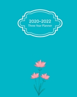 2020-2022 Three Year Planner: 36-Month Calendar Schedule Organizer Diary Journal Notebook Super useful notebook where you can track any activity or use it for appointment, or anything you want to keep 1707431213 Book Cover