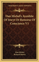 Dan Michel's Ayenbite Of Inwyt Or Remorse Of Conscience 1163096911 Book Cover