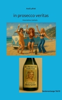 in prosecco veritas: Henriettes Lächeln 3695188049 Book Cover