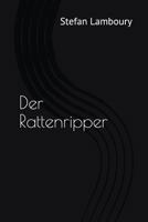 Der Rattenripper 1549774077 Book Cover