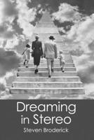 Dreaming In Stereo 1419621734 Book Cover