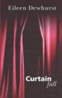 Curtain fall 0754086224 Book Cover