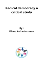Radical democracy a critical study 3532269538 Book Cover