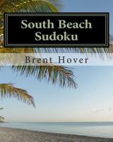 South Beach Sudoku: Puzzles to Enjoy on Vacation 1470144328 Book Cover