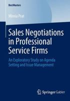 Sales Negotiations in Professional Service Firms: An Exploratory Study on Agenda Setting and Issue Management 3658044985 Book Cover