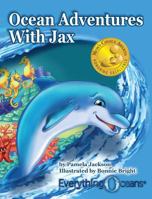 Ocean Adventures with Jax 0990416933 Book Cover