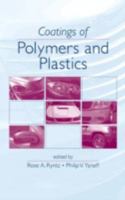 Coatings Of Polymers And Plastics 0824708946 Book Cover