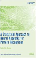 A Statistical Approach to Neural Networks for Pattern Recognition (Wiley Series in Computational Statistics) 0471741086 Book Cover