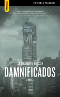 Damnificados (Spectacular Fiction) 1629631175 Book Cover