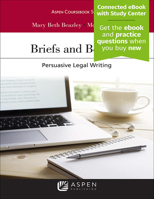 Briefs and Beyond: Persuasive Legal Writing 1543813917 Book Cover