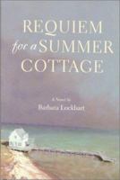 Requiem for a Summer Cottage 0870744763 Book Cover