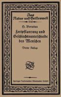 Fortpflanzung und Geschlechtsunterschiede des Menschen: Eine Einführung in die Sexualbiologie 3663154246 Book Cover