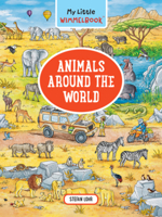 My Little Wimmelbook―Animals Around the World: A Look-and-Find Book (Kids Tell the Story) 1615199187 Book Cover